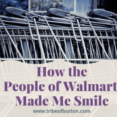 How the People of Walmart Made Me Smile