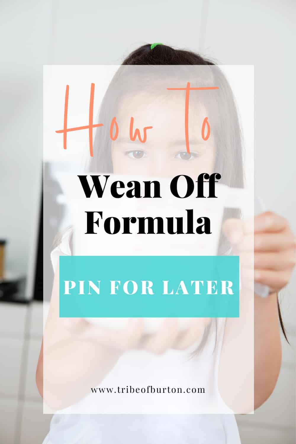 Pin how to wean off formula