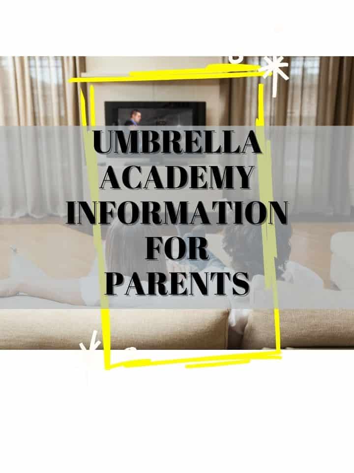 PARENTAL GUIDE FOR UMBRELLA ACADEMY